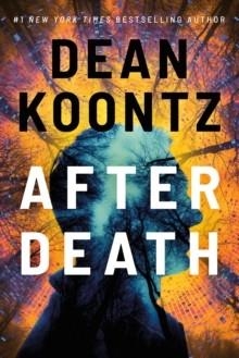 AFTER DEATH | 9781662513060 | DEAN KOONTZ