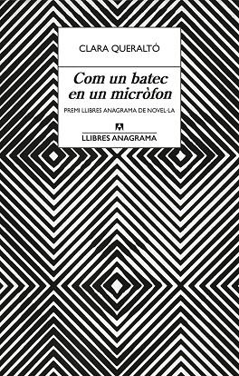 COM UN BATEC EN UN MICRÒFON | 9788433922939 | CLARA QUERALTÓ