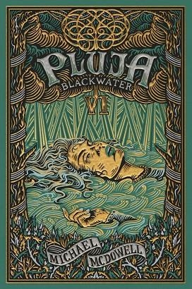 BLACKWATER VOL. 6 - PLUJA | 9788419654755 | MICHAEL MCDOWELL