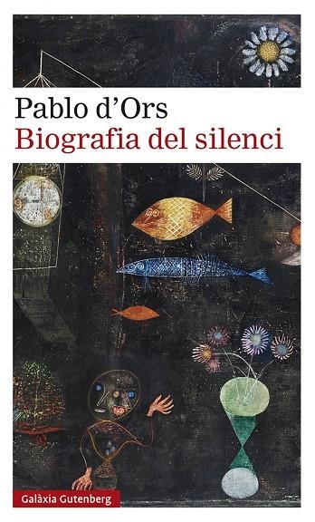 BIOGRAFIA DEL SILENCI | 9788418218187 | PABLO D'ORS
