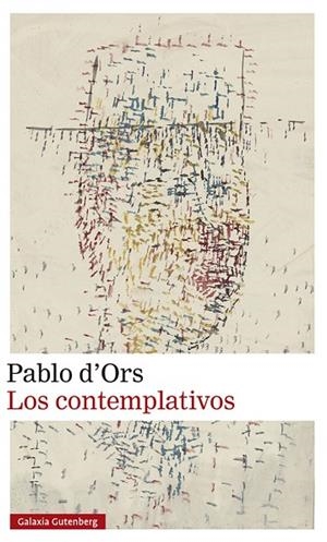 CONTEMPLATIVOS, LOS | 9788419738059 | PABLO D'ORS