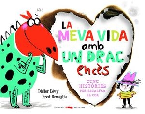 MEVA VIDA AMB UN DRAC ENCÈS, LA | 9788412314489 | DIDIER LÉVY