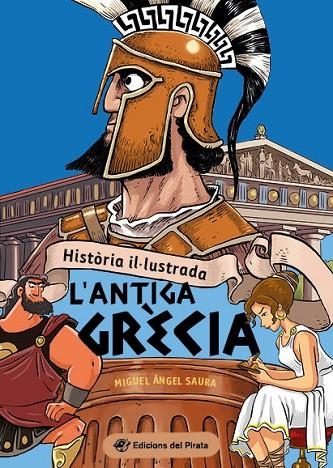 HISTÒRIA PER A NENS: L'ANTIGA GRÈCIA | 9788419912015 | MIGUEL ÁNGEL SAURA