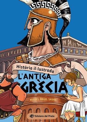 HISTÒRIA PER A NENS: L'ANTIGA GRÈCIA | 9788419912015 | MIGUEL ÁNGEL SAURA