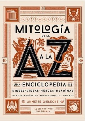 MITOLOGÍA DE LA A A LA Z | 9788412386158 | ANNETTE GIESECKE