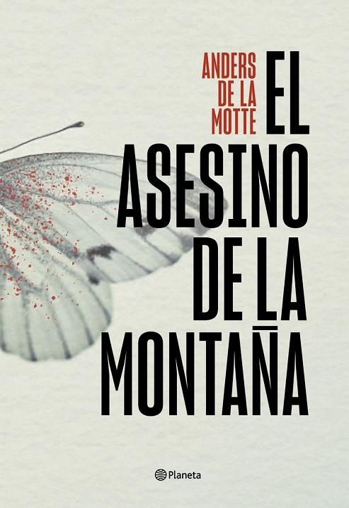 EL ASESINO DE LA MONTAÑA | 9788408282723 | ANDERS DE LA MOTTE