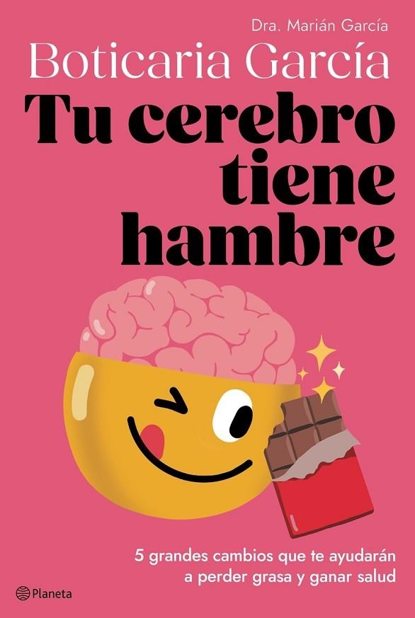 TU CEREBRO TIENE HAMBRE | 9788408282334 | BOTICARIA GARCÍA