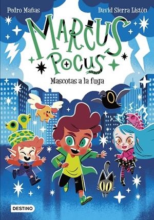 MARCUS POCUS 5. MASCOTAS A LA FUGA | 9788408275343 | PEDRO;SIERRA LISTÓN, DAVID MAÑAS