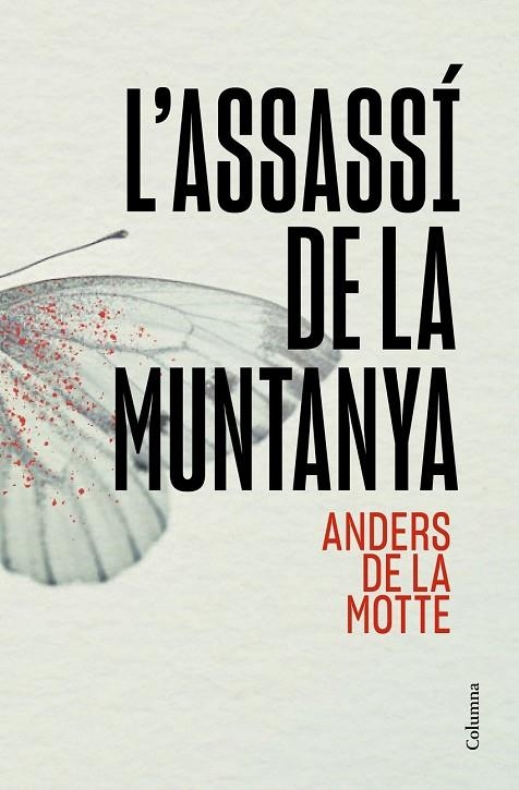 L'ASSASSÍ DE LA MUNTANYA | 9788466431392 | ANDERS DE LA MOTTE