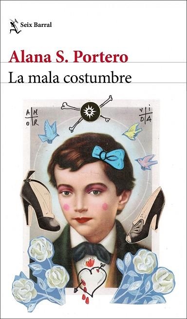 LA MALA COSTUMBRE | 9788432242120 | ALANA S.  PORTERO