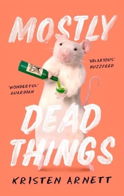 MOSTLY DEAD THINGS | 9781472155450 | KRISTEN ARNETT