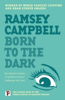 BORN TO THE DARK | 9781787585621 | RAMSEY CAMPBELL