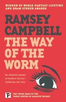WAY OF THE WORM | 9781787585676 | RAMSEY CAMPBELL 
