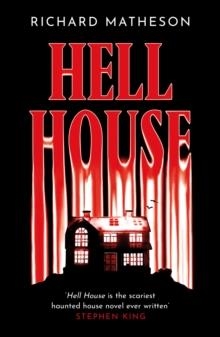 HELL HOUSE | 9781399605564 | RICHARD MATHESON