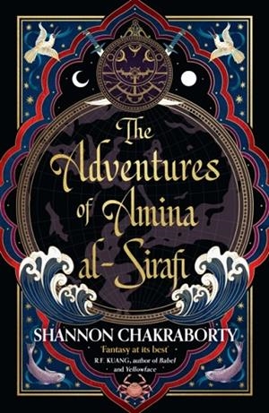 THE ADVENTURES OF AMINA AL-SIRAFI | 9780008381387 | SHANNON CHAKRABORTY