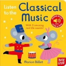 LISTEN TO THE CLASSICAL MUSIC | 9781805130239 | MARION BILLET
