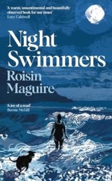 NIGHT SWIMMERS | 9781805221210 | ROISIN MAGUIRE 