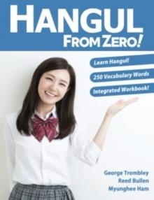 HANGUL FROM ZERO!  | 9780996786300 | TROMBLEY/BULLEN 