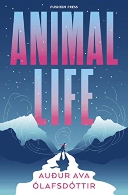 ANIMAL LIFE | 9781782277675 | AUDUR AVA OLAFSDOTTIR