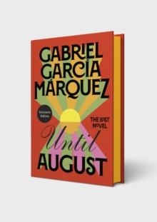 UNTIL AUGUST. SPECIAL EDITION | 9780241703779 | GABRIEL GARCIA MARQUEZ 