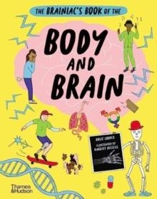 THE BRAINIAC’S BOOK OF THE BODY AND BRAIN | 9780500652459 | ROSIE COOPER