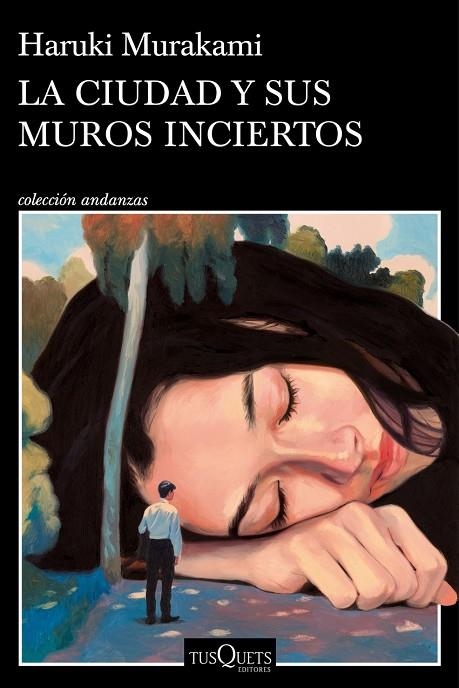 LA CIUDAD Y SUS MUROS INCIERTOS | 9788411074278 | HARUKI MURAKAMI