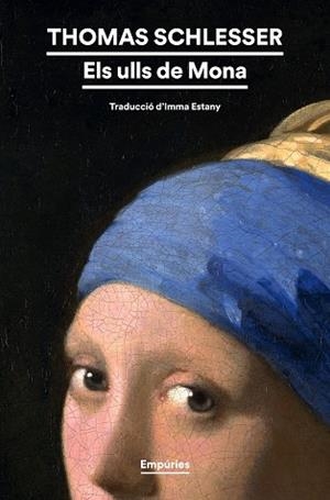 ELS ULLS DE MONA | 9788419729224 | THOMAS SCHLESSER