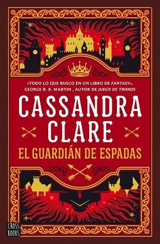 EL GUARDIÁN DE ESPADAS (SWORD CATCHER) | 9788408287063 | CASSANDRA CLARE