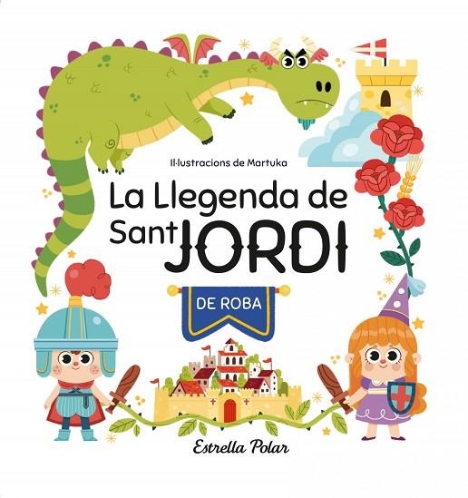 LA LLEGENDA DE SANT JORDI DE ROBA | 9788413897042 | MARTA GARCÍA PÉREZ