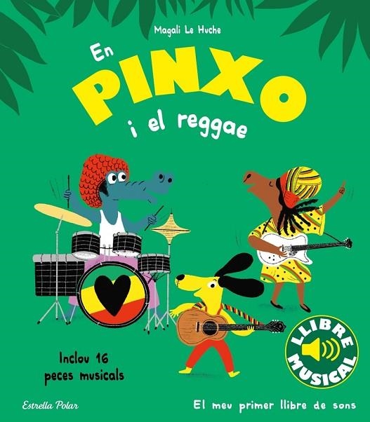 EN PINXO I EL REGGAE. LLIBRE MUSICAL | 9788413894089 | MAGALI LE HUCHE
