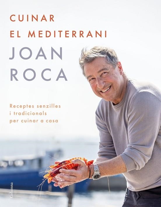 CUINAR EL MEDITERRANI | 9788466431453 | JOAN;BRUGUÉS, SALVADOR ROCA