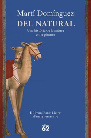 DEL NATURAL (PREMI ASSAIG BONES LLETRES 2023) | 9788429781380 | MARTÍ DOMÍNGUEZ