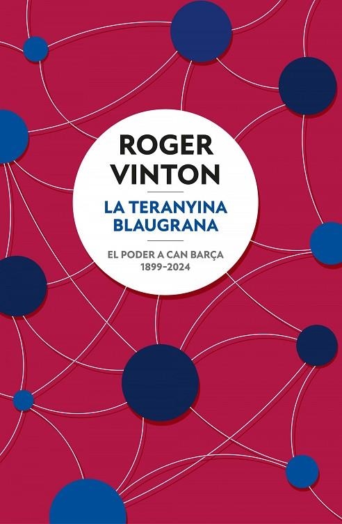 LA TERANYINA BLAUGRANA | 9788466431743 | ROGER VINTON