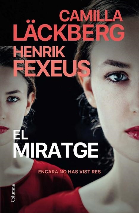 EL MIRATGE | 9788466431767 | CAMILLA;FEXEUS, HENRIK LÄCKBERG