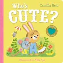 WHO'S CUTE? : A FELT FLAPS BOOK WITH A MIRROR | 9781035023301 | CAMILLA REID