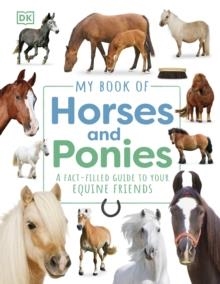 MY BOOK OF HORSES AND PONIES  | 9780241655467 | DK