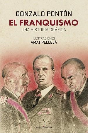 FRANQUISMO,EL | 9788412595444 | PELLEJA / PONTON