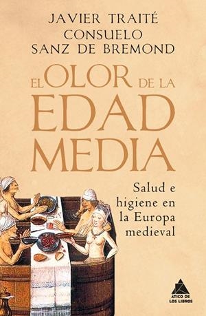 OLOR DE LA EDAD MEDIA,EL 2¦ED | 9788418217593 | SANZ DE BREMOND / TRAITE