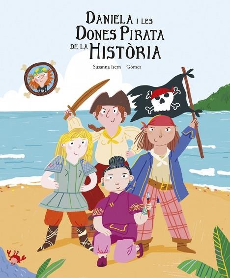 DANIELA I LES DONES PIRATA DE LA HISTORIA,LA - CAT 2ªED | 9788419253422 | GOMEZ / ISERN