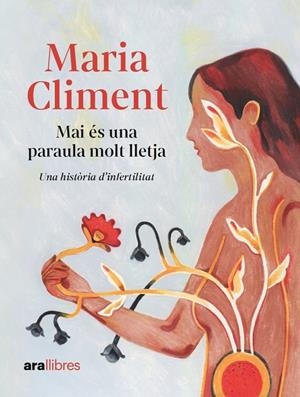 MAI ES UNA PARAULA MOLT LLETJA - CAT 2ªED | 9788411730464 | MARIA CLIMENT HUGUET
