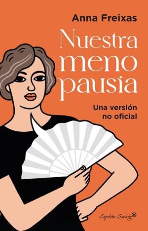 NUESTRA MENOPAUSIA | 9788412779806 | NNA FREIXAS FARRE