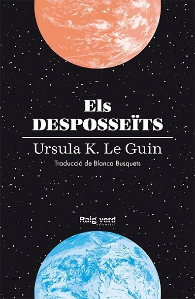 DESPOSSEITS,ELS - RUSTEGA AMB SOBRECOBERTA - CAT 7ªED | 9788419206688 | URSULA K. LE GUIN