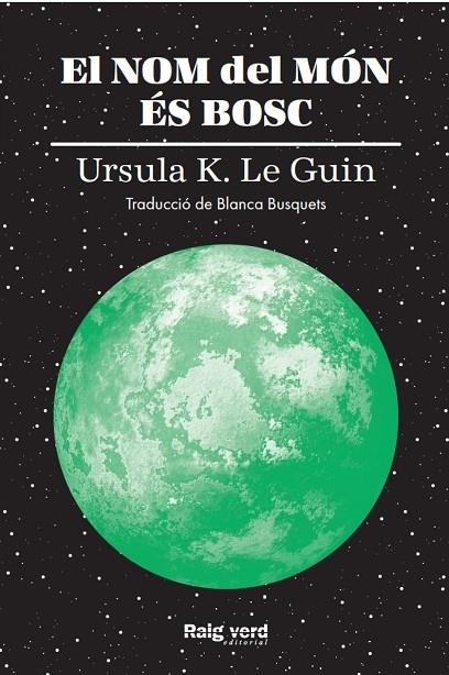 NOM DEL MON ES BOSC,EL - CAT 2ªED | 9788417925628 | RSULA K.LE GUIN