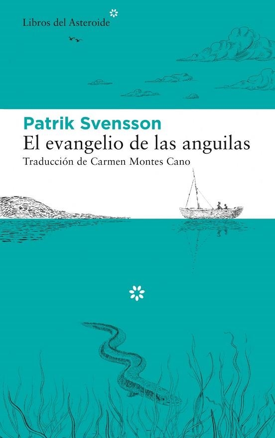 EVANGELIO DE LAS ANGUILAS,EL 2ª ED | 9788417977412 | ATRIK SVENSSON