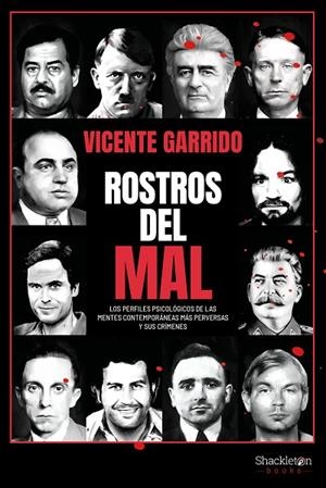 ROSTROS DEL MAL 2ªED | 9788413612829 | VICENTE GARRIDO