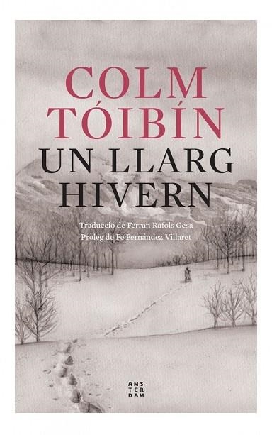 UN LLARG HIVERN - CAT | 9788419960054 | OLM TOIBIN