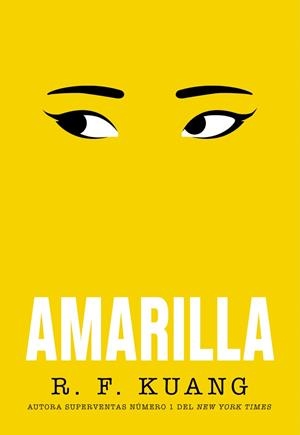 AMARILLA 4¦ED | 9788418359668 | R.F KUANG