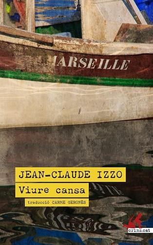 VIURE CANSA - CAT | 9788419627285 | JEAN-CLAUDE IZZO
