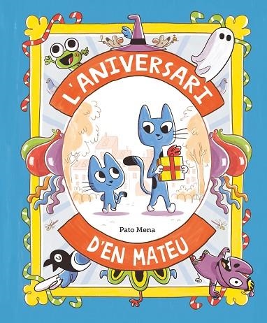 L'ANIVERSARI D'EN MATEU - CAT | 9788410074170 | ATO MENA