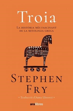 TROIA - CAT | 9788411730082 | TEPHEN FRY
